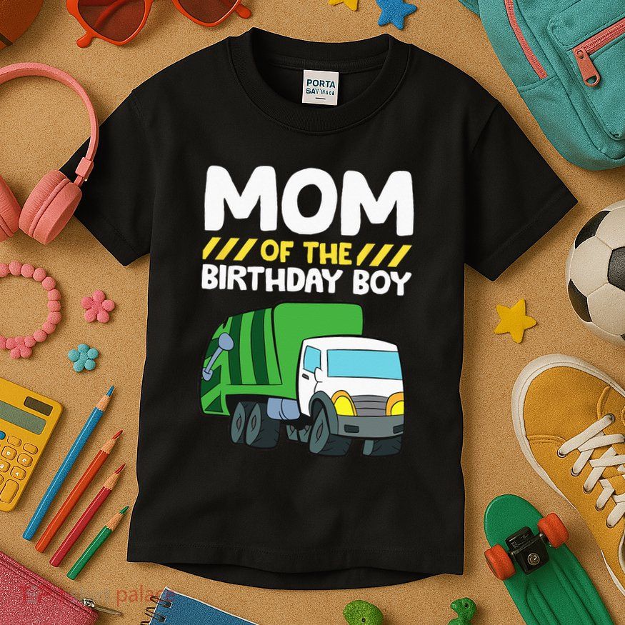 Mom Of The Birthday Boy Garbage Truck Birthday Party Kids T-Shirt