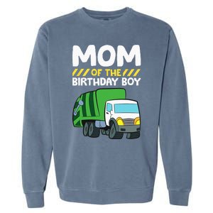 Mom Of The Birthday Boy Garbage Truck Birthday Party Garment-Dyed Sweatshirt