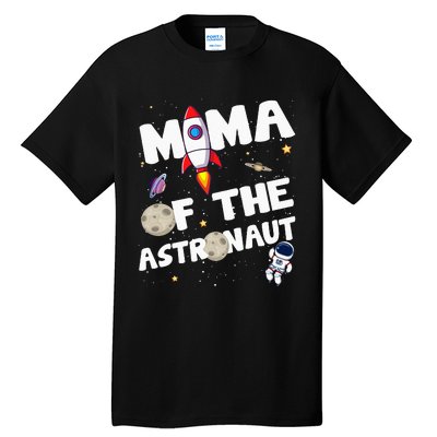 Mama of the Astronaut Space Theme Birthday Party Mom Tall T-Shirt