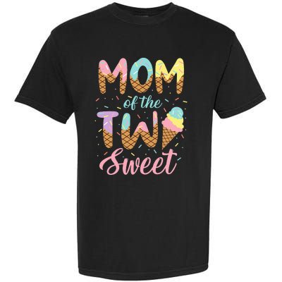 Mom Of The Two Sweet Birthday Girl Ice Cream Lovers 2nd Garment-Dyed Heavyweight T-Shirt