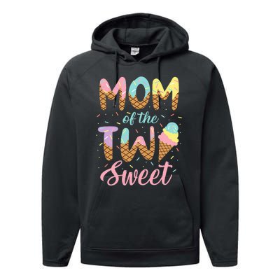 Mom Of The Two Sweet Birthday Girl Ice Cream Lovers 2nd Performance Fleece Hoodie