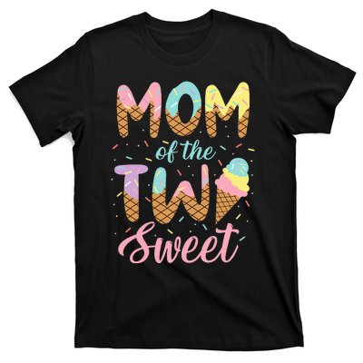 Mom Of The Two Sweet Birthday Girl Ice Cream Lovers 2nd T-Shirt