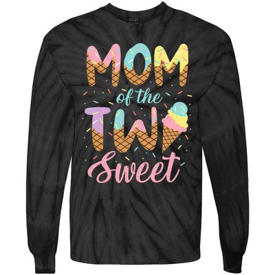 Mom Of The Two Sweet Birthday Girl Ice Cream Lovers 2nd Tie-Dye Long Sleeve Shirt