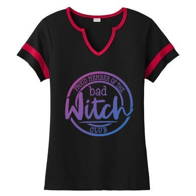 Member Of The Bad Witch Club Cool Gift Ladies Halftime Notch Neck Tee