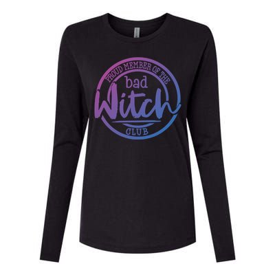 Member Of The Bad Witch Club Cool Gift Womens Cotton Relaxed Long Sleeve T-Shirt