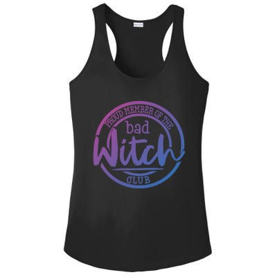 Member Of The Bad Witch Club Cool Gift Ladies PosiCharge Competitor Racerback Tank