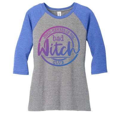 Member Of The Bad Witch Club Cool Gift Women's Tri-Blend 3/4-Sleeve Raglan Shirt