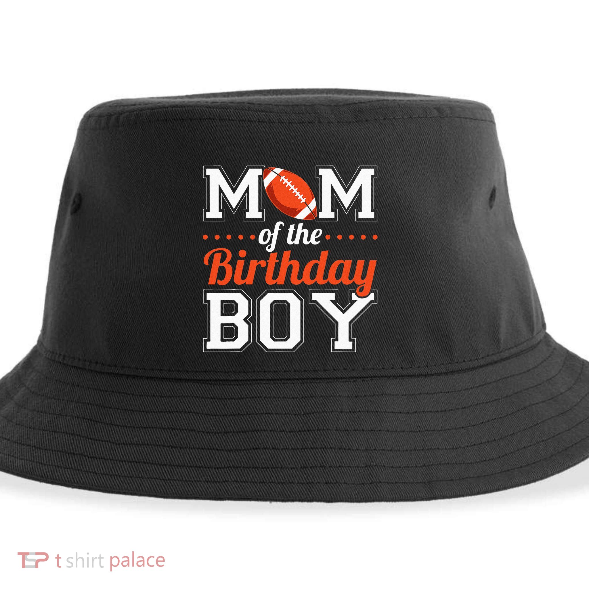 Mom Of The Birthday Boy Football Sustainable Bucket Hat