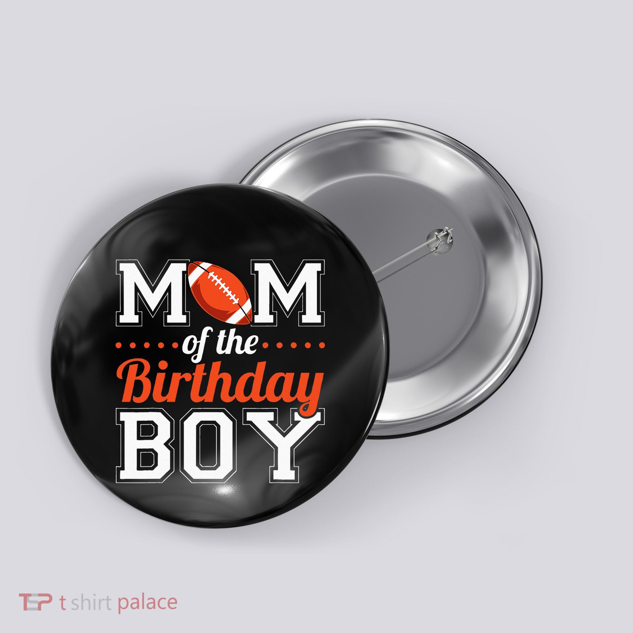 Mom Of The Birthday Boy Football Button