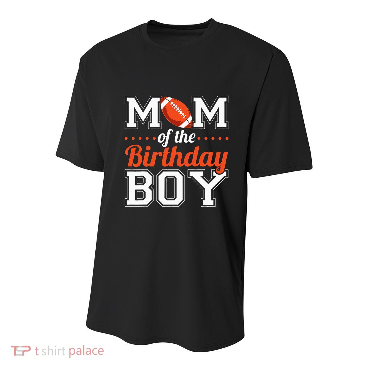 Mom Of The Birthday Boy Football Youth Performance Sprint T-Shirt