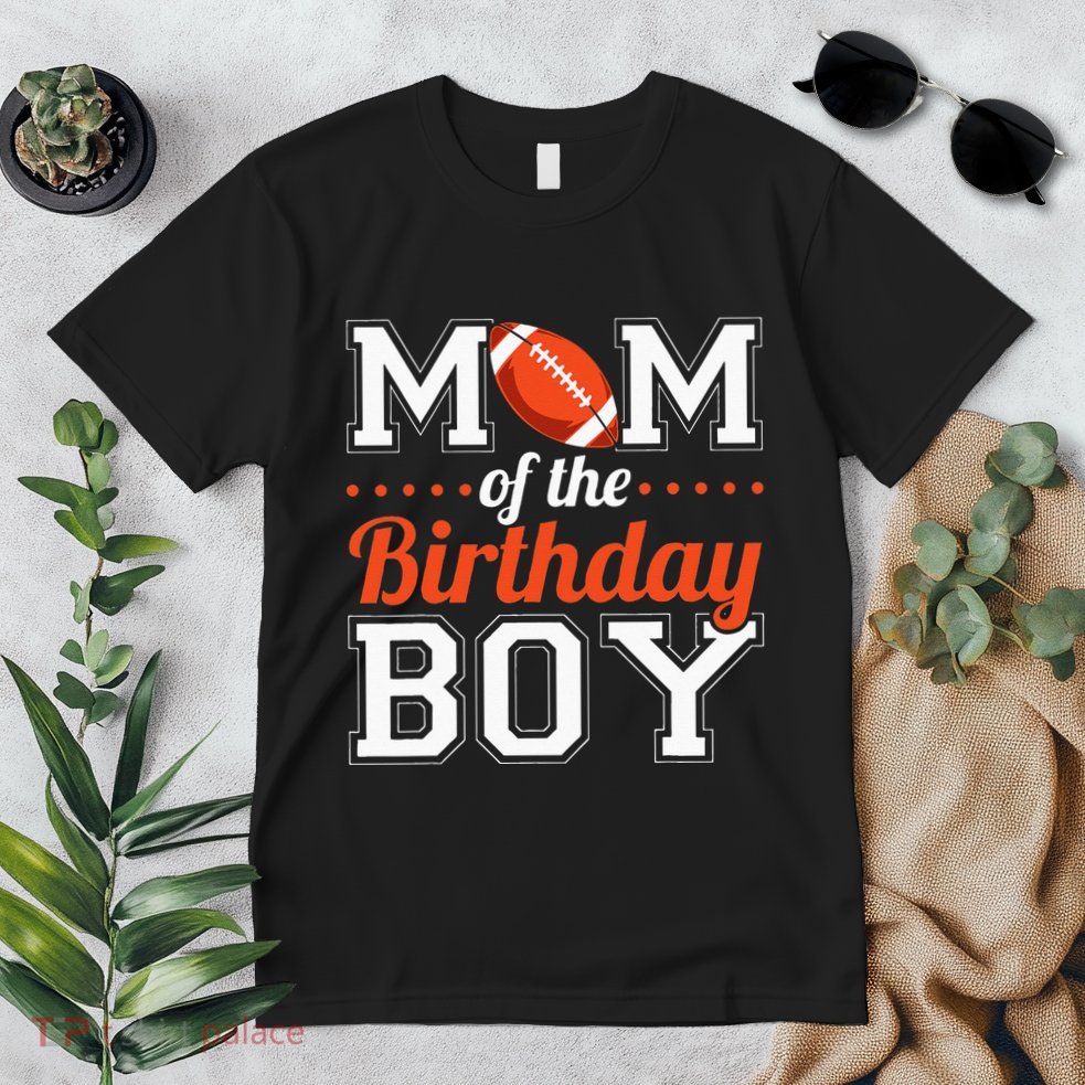 Mom Of The Birthday Boy Football Premium T-Shirt