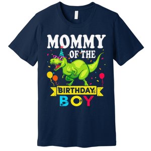 Mommy Of The Birthday Boy TRex RAWR Dinosaur Birthday Boy Premium T-Shirt