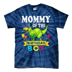 Mommy Of The Birthday Boy TRex RAWR Dinosaur Birthday Boy Tie-Dye T-Shirt