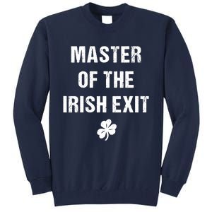 Master Of The Irish Exit Tall Sweatshirt