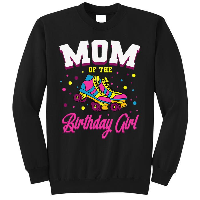 Mom of the Birthday  Roller Skates Bday Skating Party Sweatshirt