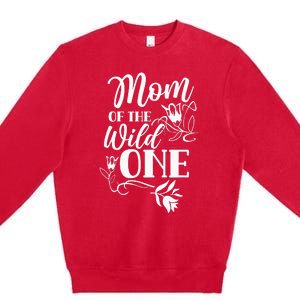 Mom Of The Wild One Mama Mother Mommy Sayings Premium Crewneck Sweatshirt