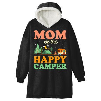 Mom Of The Happy Camper Women 1st Bday Camping Trip Hooded Wearable Blanket