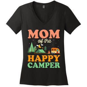 Mom Of The Happy Camper Women 1st Bday Camping Trip Women's V-Neck T-Shirt