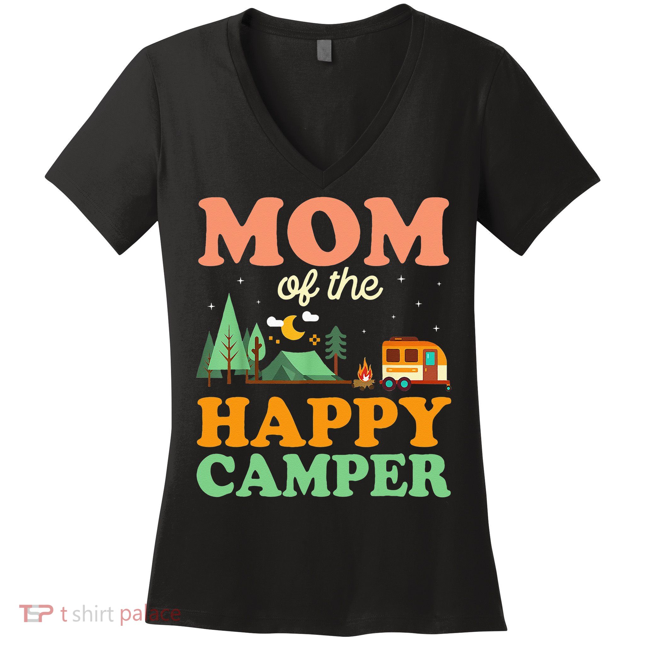 Mom Of The Happy Camper Women 1st Bday Camping Trip Women's V-Neck T-Shirt