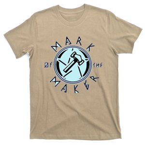 Mark Of The Maker Hammer Art T-Shirt