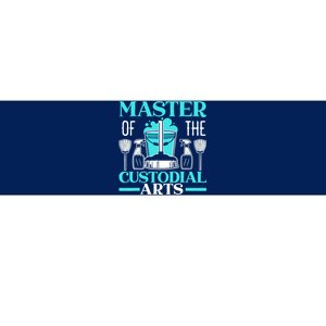 Master Of The Custodial Arts Janitor School Custodian Bumper Sticker