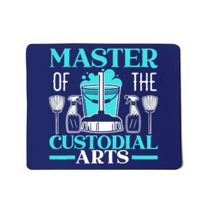 Master Of The Custodial Arts Janitor School Custodian Mousepad