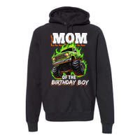 Mom Of The Birthday Boy Monster Truck Birthday Novelty Premium Hoodie