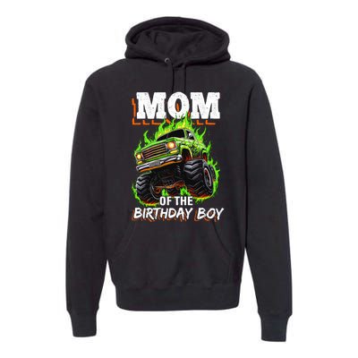 Mom Of The Birthday Boy Monster Truck Birthday Novelty Premium Hoodie