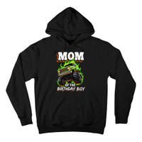 Mom Of The Birthday Boy Monster Truck Birthday Novelty Tall Hoodie