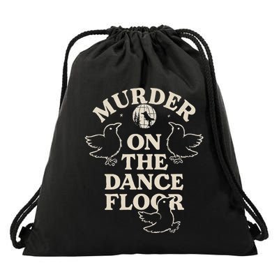 Murder On The Dance Floor Crows Drawstring Bag