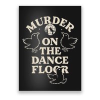 Murder On The Dance Floor Crows Poster