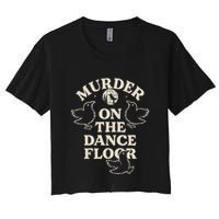 Murder On The Dance Floor Crows Women's Crop Top Tee