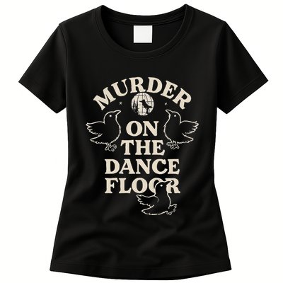 Murder On The Dance Floor Crows Womens T-Shirt