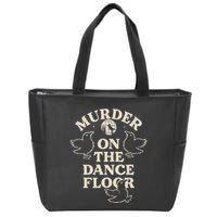 Murder On The Dance Floor Crows Zip Tote Bag