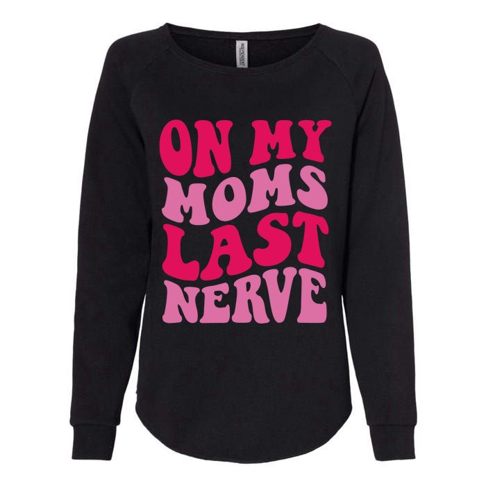 Mommy Of The Birthday Girl Unicorn Flossing MomOn My Mom's Last Nerve Womens California Wash Sweatshirt