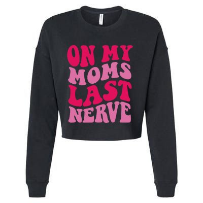 Mommy Of The Birthday Girl Unicorn Flossing MomOn My Mom's Last Nerve Cropped Pullover Crew