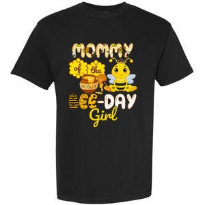 Mommy Of The Bee Day Girl Funny Bee Birthday Party Garment-Dyed Heavyweight T-Shirt