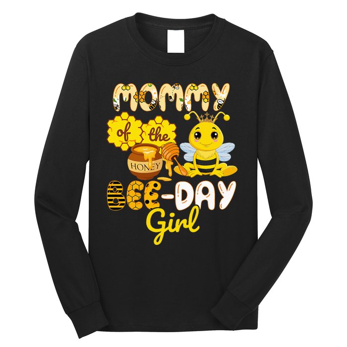 Mommy Of The Bee Day Girl Funny Bee Birthday Party Long Sleeve Shirt