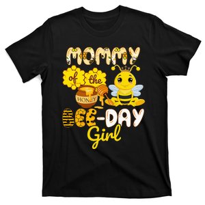 Mommy Of The Bee Day Girl Funny Bee Birthday Party T-Shirt