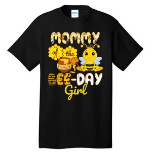 Mommy Of The Bee Day Girl Funny Bee Birthday Party Tall T-Shirt