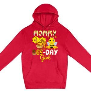 Mommy Of The Bee Day Girl Funny Bee Birthday Party Premium Pullover Hoodie