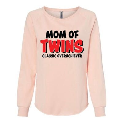 Mom Of Twins Classic Overachiever Womens California Wash Sweatshirt