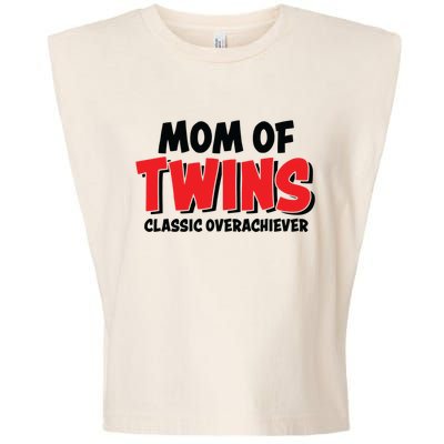 Mom Of Twins Classic Overachiever Garment-Dyed Women's Muscle Tee