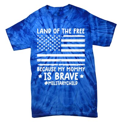 Month Of The Military Land Of Free Because My Mommy Is Brave Cute Gift Tie-Dye T-Shirt