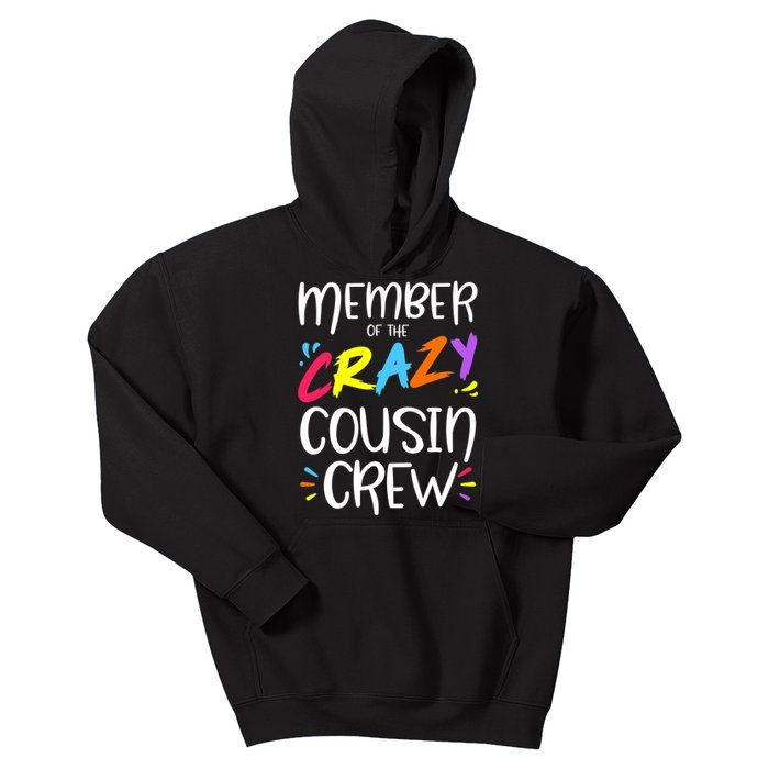 Member Of The Crazy Cousin Crew Kids Hoodie