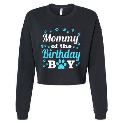 Mommy Of The Birthday Boy Dog Paw Bday Party Celebration Cropped Pullover Crew