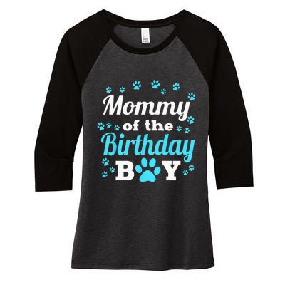 Mommy Of The Birthday Boy Dog Paw Bday Party Celebration Women's Tri-Blend 3/4-Sleeve Raglan Shirt