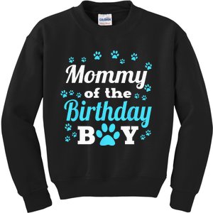 Mommy Of The Birthday Boy Dog Paw Bday Party Celebration Kids Sweatshirt