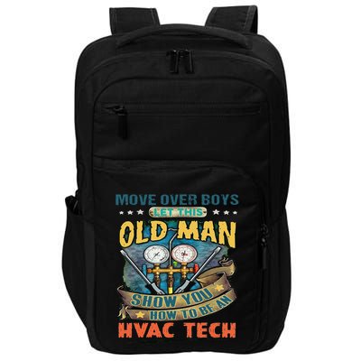 Move Overlet This Old Man Show You How To Be An Hvac Impact Tech Backpack