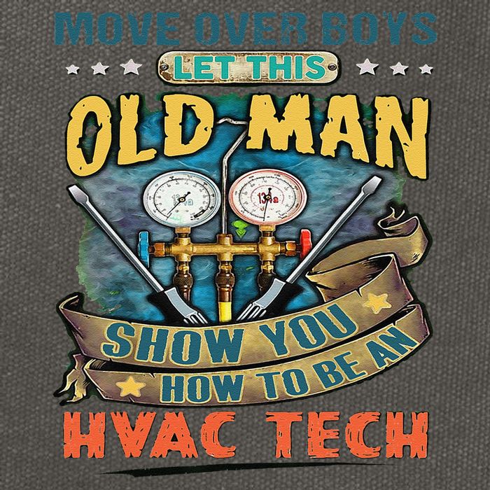 Move Overlet This Old Man Show You How To Be An Hvac Cotton Canvas Backpack